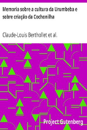 [Gutenberg 40093] • Memoria sobre a cultura da Urumbeba e sobre criação da Cochonilha